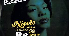 Nicole Willis And The Soul Investigators - Keep Reachin' Up: Remixed