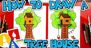 How To Draw A Treehouse