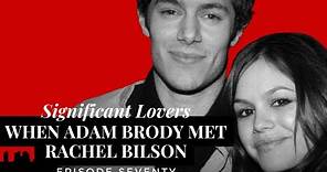 70. When Adam Brody Met Rachel Bilson