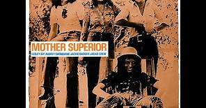 Mother Superior - Mother Superior 1975 FULL VINYL ALBUM