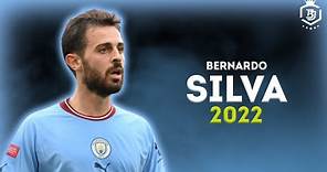 Bernardo Silva 2022 - Magical Skills, Goals & Assists - HD