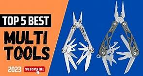 Top 5 Best Multi Tools On 2023 - Multi Tool Buying Guide