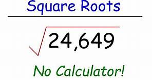 How To Find The Square Root of Large Numbers Mentally