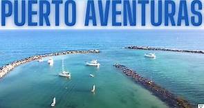 PUERTO AVENTURAS: A FEW THINGS TO BE AWARE OF!