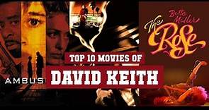 David Keith Top 10 Movies | Best 10 Movie of David Keith