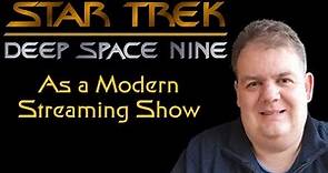 Star Trek Deep Space Nine Condensed into a Modern Streaming Show