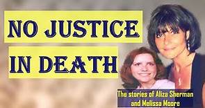No Justice: The stories of Lisa Moore and Aliza Sherman