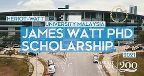 James Watt PhD Scholarships at Heriot-Watt University Malaysia