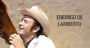 Antonio Aguilar - Lamberto Quintero (Letra Oficial)