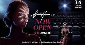 K11 Art House | NOW OPEN | UA Cinemas 旗艦影院