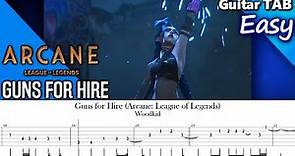 How to Play: Guns for Hire | Arcane: League of Legends [Easy Guitar Tab]