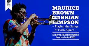 Maurice Brown with Brian Simpson "Work Song" Live at Java Jazz Festival 2023
