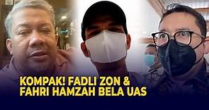 Kompak! Fadli Zon dan Fahri Hamzah Bela UAS yang Ditolak Singapura