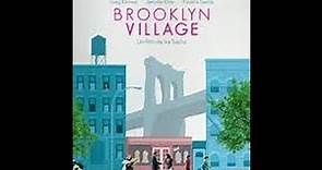 Brooklyn Village (2016) En Français