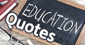 12 Quotes about Education | Beautiful quotes about education