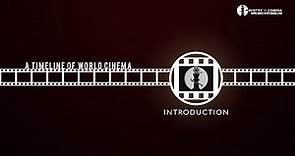 The Epic Tale of Cinema: 100 Years of Magic - Timeline of Cinema: Introduction