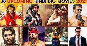 48 Upcoming Bollywood Movies of 2021 | Upcoming Bollywood Movies 2021 Trailers,Box Office Collection