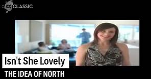 Isn't She Lovely music clip - The Idea of North