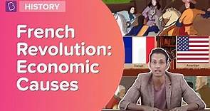 What Were The Economic Causes Of The French Revolution? | Class 8 | Learn With BYJU'S