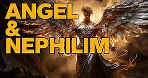 Fallen Angels & Nephilim: The Untold History