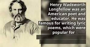 Henry Wadsworth longfellow biography