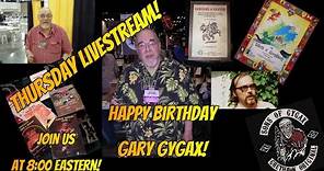 Thursday - it's GYGAX DAY! - HAPPY BIRTHDAY GARY GYGAX!