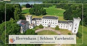 Herrenhaus | Schloss Varchentin in Mecklenburg-Vorpommern
