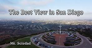 Mt. Soledad National Veterans Memorial - The Best View in San Diego