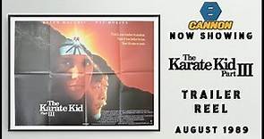 UK Cinema Trailer Reel - THE KARATE KID PART III (1989)
