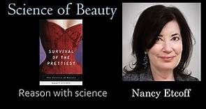 Science of Beauty | Nancy Etcoff | Reason with science | Psychology | Happiness | Evolution | Darwin