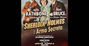 Sherlock Holmes y el Arma Secreta ( The Secret Weapon ) 1943 | Película completa en español