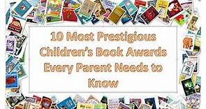 Top 10 Most Prestigious Children's Book Awards Every Parent Needs to Know