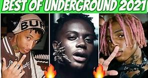 BEST Underground Rap Songs of 2021! (Songs You NEED On Your Playlist)