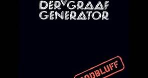 Van Der Graaf Generator - Godbluff (Full Album)