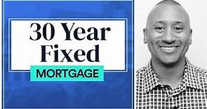30 Year Fixed Mortgage: What Is It? Right For You? (FULL GUIDE)