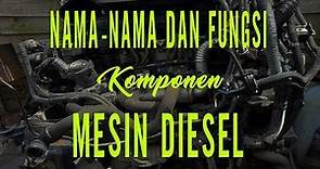 Diesel engine Parts and their Functions explained details - Engine Heavy Equipment