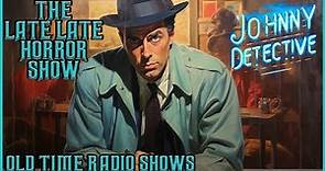 Yours Truly johnny Dollar / Bob Bailey Beware / Old Time Radio Shows / Up All Night