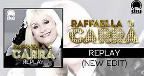 Raffaella Carrà - Replay (new edit) [Official]