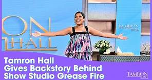 Tamron Hall Gives Backstory Behind Show Studio Grease Fire