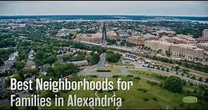 Best Neighborhoods in Alexandria for Families