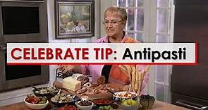Celebrate Tip: Antipasti