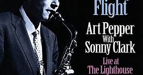 Art Pepper With Sonny Clark - Holiday Flight - Live At The Lighthouse 1953