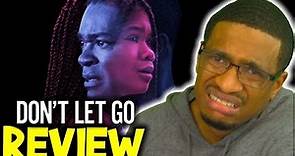 Don't Let Go - Movie Review