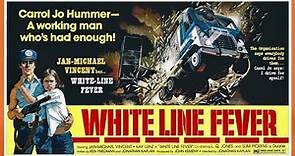 Official Trailer - WHITE LINE FEVER (1975, Jan Michael Vincent, Kay Lenz, Jonathan Kaplan)