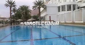Isrotel Ganim Hotel- Dead sea
