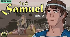 1 y 2 SAMUEL (2): El Rey SAÚL | DAVID y GOLIAT | La MUERTE de SAÚL || # 20