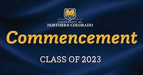 University of Northern Colorado 2023 Spring Commencement Ceremony (HSS & MCB)