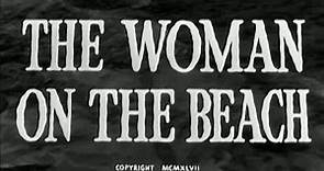The Woman on the Beach - Feature Clip