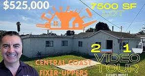 FIXER FOR SALE! 2 BR 1BA 7500 SF Lot $525,000 Realtor Video Tour Open House Grover Beach, CA