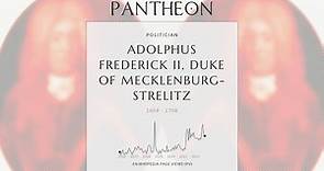 Adolphus Frederick II, Duke of Mecklenburg-Strelitz Biography | Pantheon